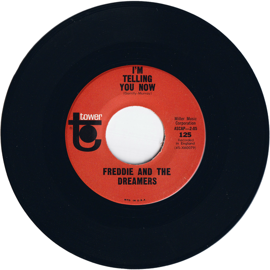 Freddie & The Dreamers - I'm Telling You Now / What Have I Done To You