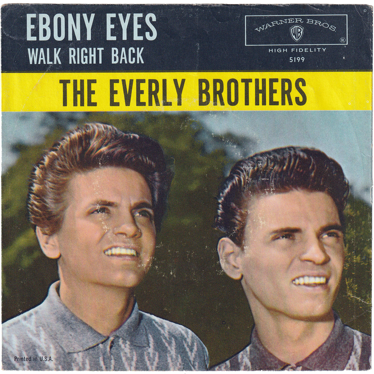 The Everly Brothers - Walk Right Back / Ebony Eyes [Vinyl, Rockaway Pressing, w/PS]