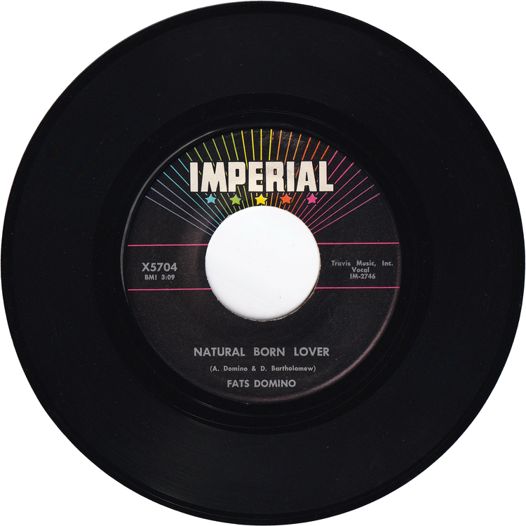 Fats Domino - My Girl Josephine / Natural Born Lover