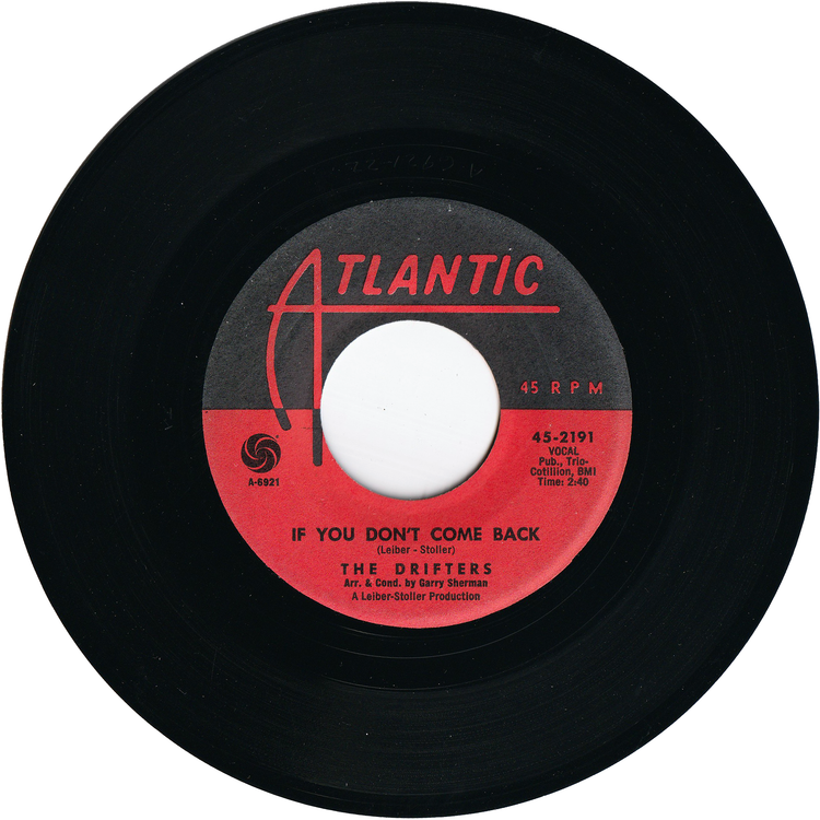 The Drifters - If You Don't Come Back / Rat Race
