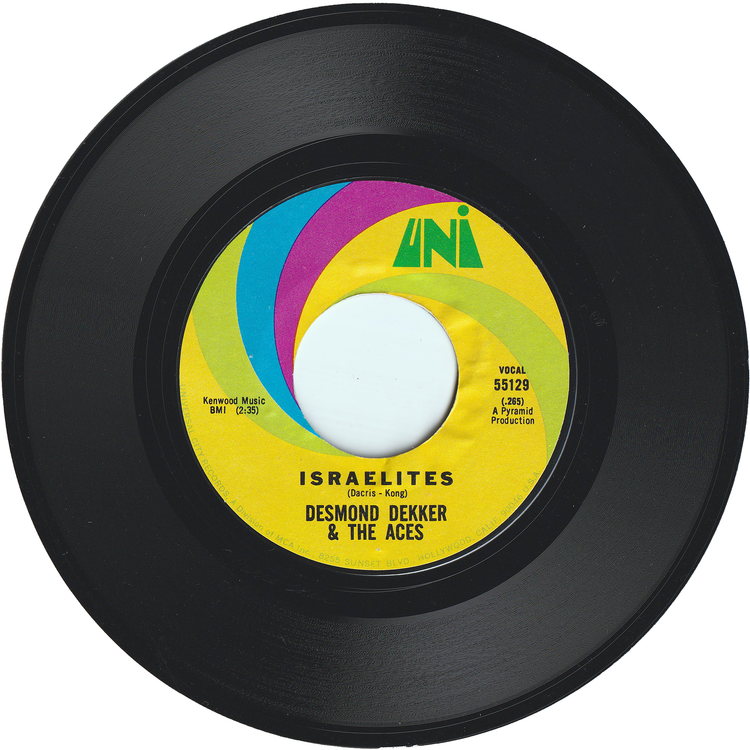 Desmond Dekker & The Aces - Israelites / My Precious World [1st.press, Styrene, Monarch Pressing]