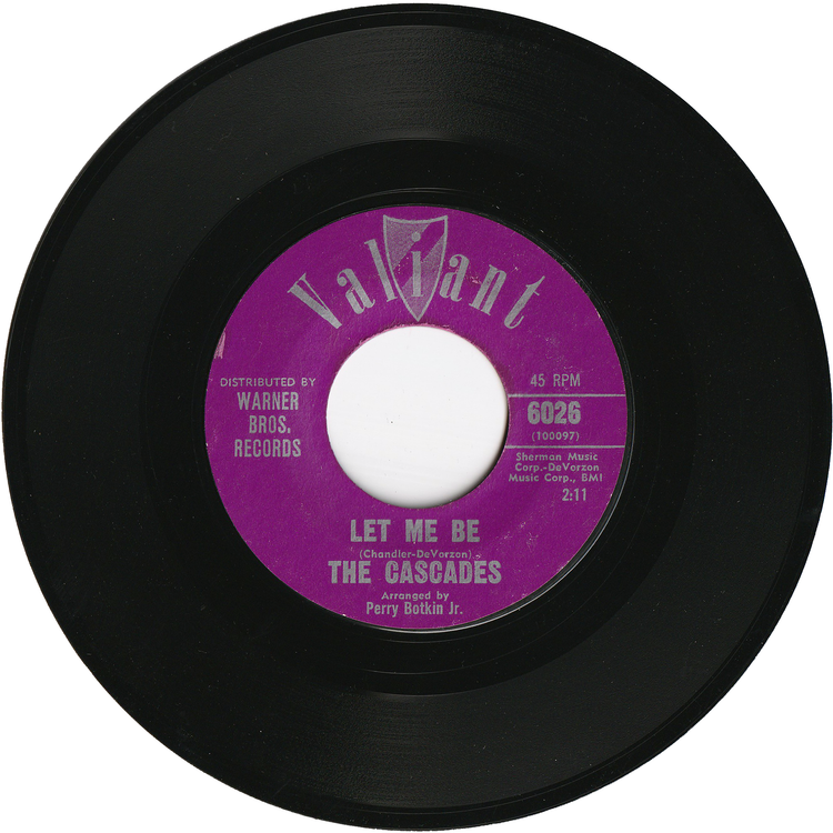 The Cascades - Rhythm Of The Rain / Let Me Be