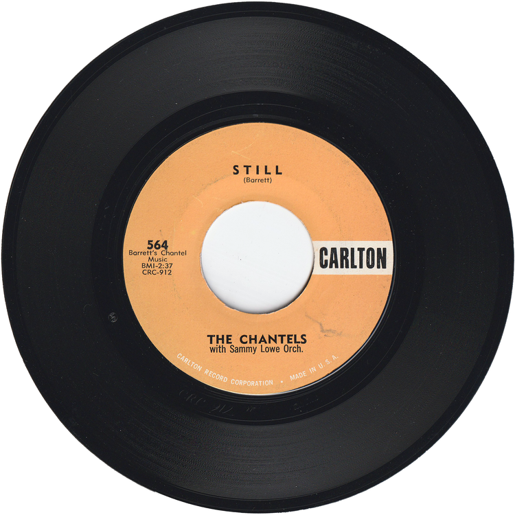 The Chantels - Well, I Told You / Still [Styrene, Monarch Pressing]