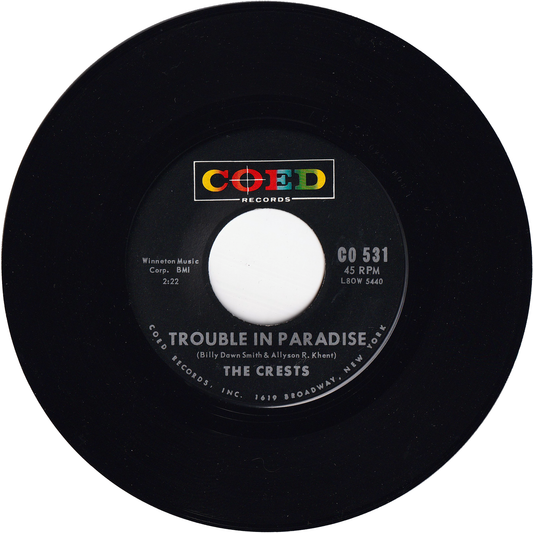 The Crests - Trouble In Paradise / Always