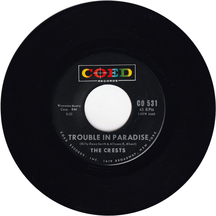 The Crests - Trouble In Paradise / Always