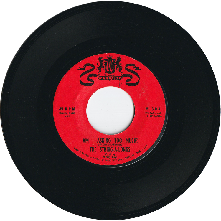 The String-A-Longs - Wheels / Am I Asking Too Much? [Styrene, Bridgeport Pressing]