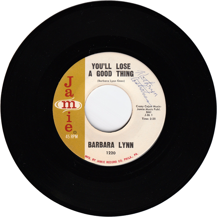 Barbara Lynn - You'll Lose A Good Thing / Lonely Heartache