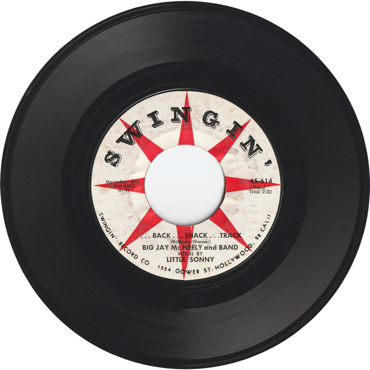 Big Jay McNeely & Little Sonny Warner - ...Back...Shack...Track / There Is Something On Your Mind