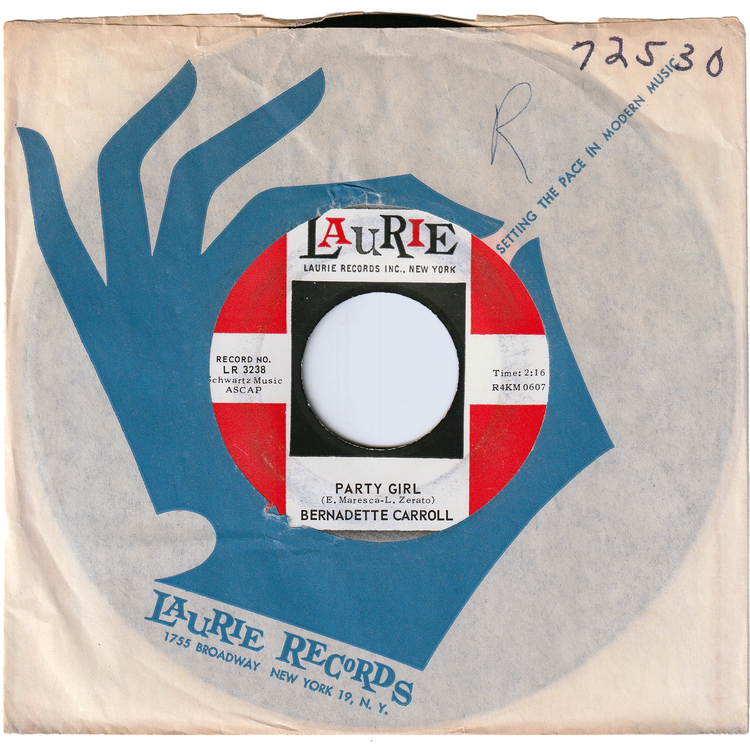 Bernadette Carroll - Party Girl / I Don't Wanna Know [Vinyl, Rockaway Pressing]