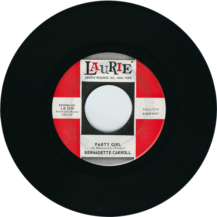 Bernadette Carroll - Party Girl / I Don't Wanna Know [Vinyl, Rockaway Pressing]