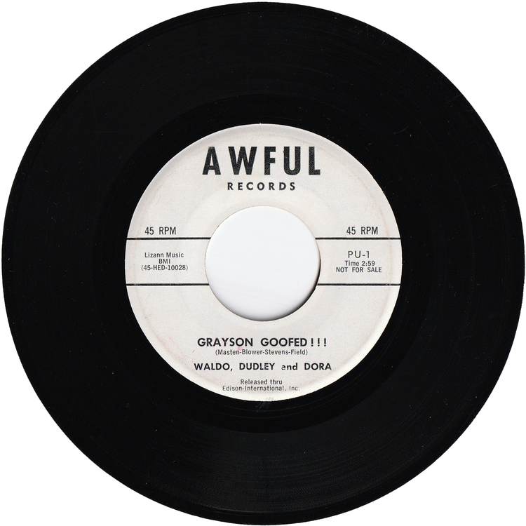 Waldo, Dudley & Dora - The Other Side / Grayson Goofed!!! [Promo]