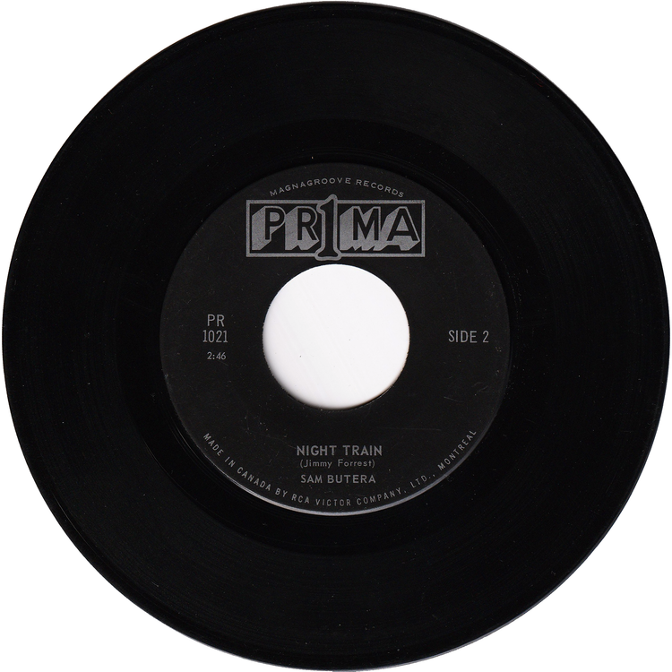 Sam Butera - Night Train / You Never Know When A Woman's Gonna Change Her Mind [Canada]