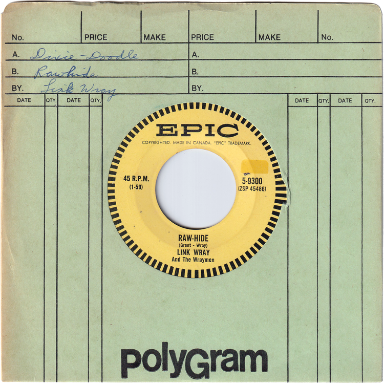 Link Wray & The Wraymen - Raw-Hide / Dixie-Doodle [Canada] – NIGHT