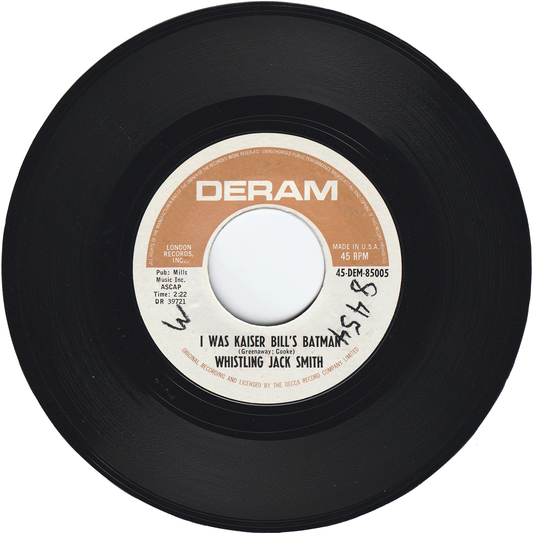 Whistling Jack Smith - I Was Kaiser Bill's Batman / The British Grin & Bear