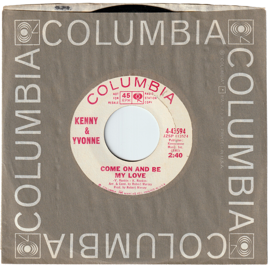 Kenny & Yvonne - Come On & Be My Love / Don't Go To Strangers [Promo]