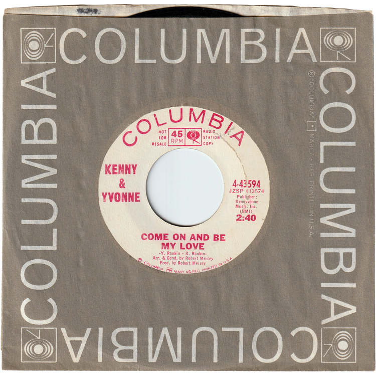 Kenny & Yvonne - Come On & Be My Love / Don't Go To Strangers [Promo]