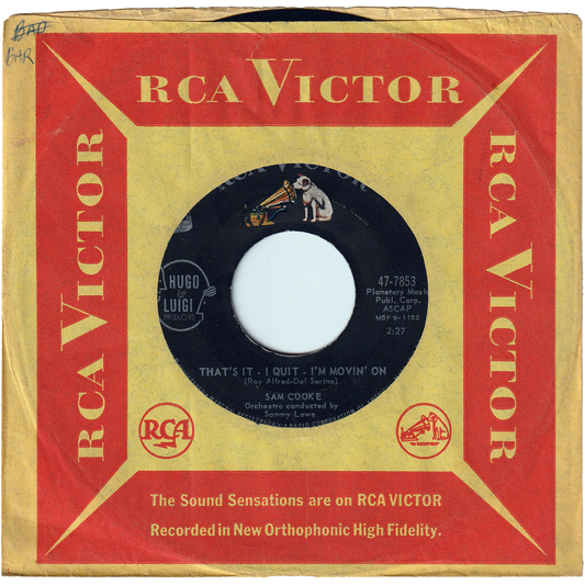 Sam Cooke - That's It - I Quit - I'm Movin' On / What Do You Say