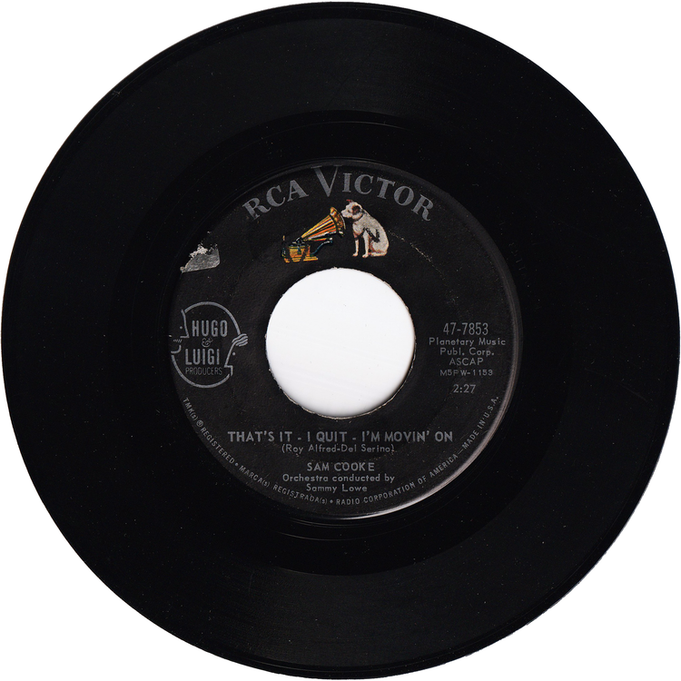 Sam Cooke - That's It - I Quit - I'm Movin' On / What Do You Say