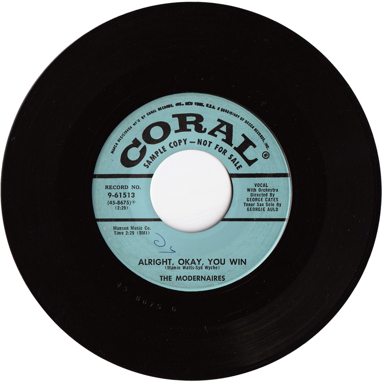 The Modernaires - (Crazy Little Mama Song) At My Front Door / Alright, Okay, You Win [Promo]