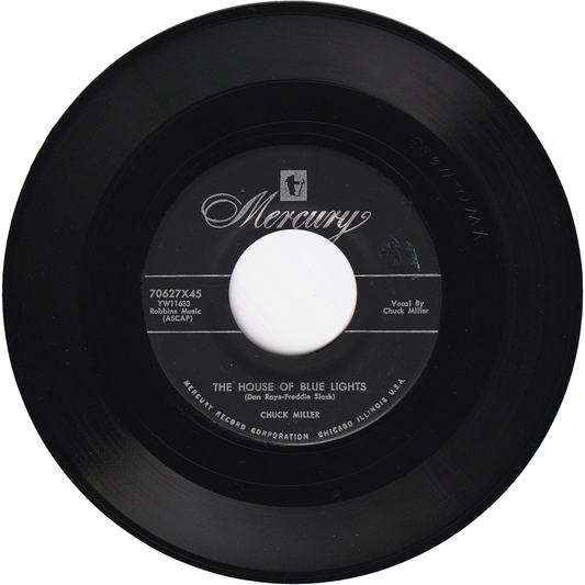 Chuck Miller - The House Of The Blue Lights / Can't Stop Wonderin'