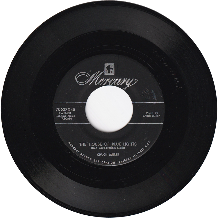 Chuck Miller - The House Of The Blue Lights / Can't Stop Wonderin'
