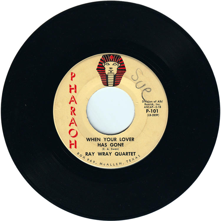 Ray Wray Quartet - When Your Lover Has Gone / A Song Is Born