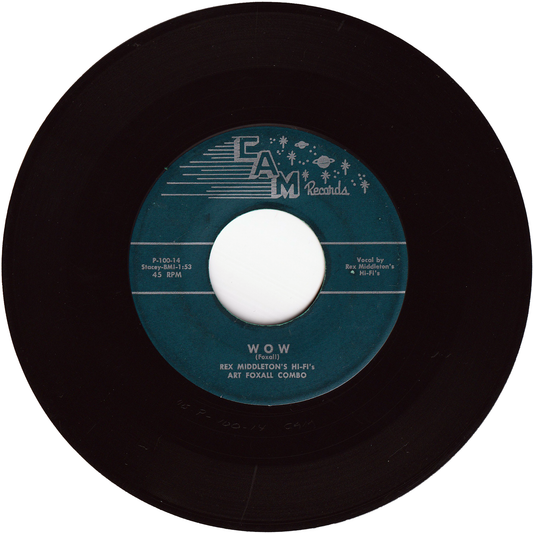 Rex Middleton's Hi-Fi's, Art Foxall Combo - Wow / I Know This Love Is Real