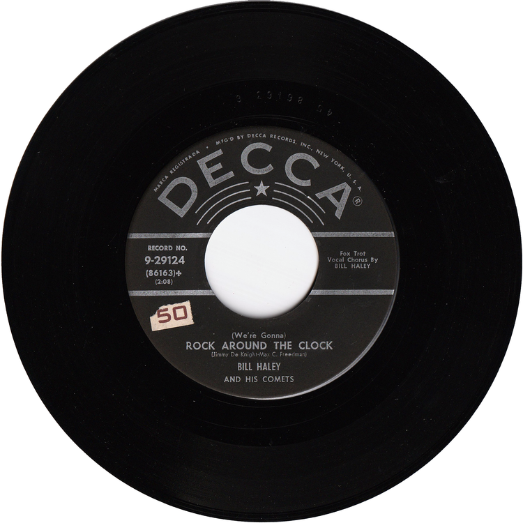 Bill Haley & his Comets - (We're Gonna) Rock Around The Clock / Thirteen Women (And Only One Man In Town)