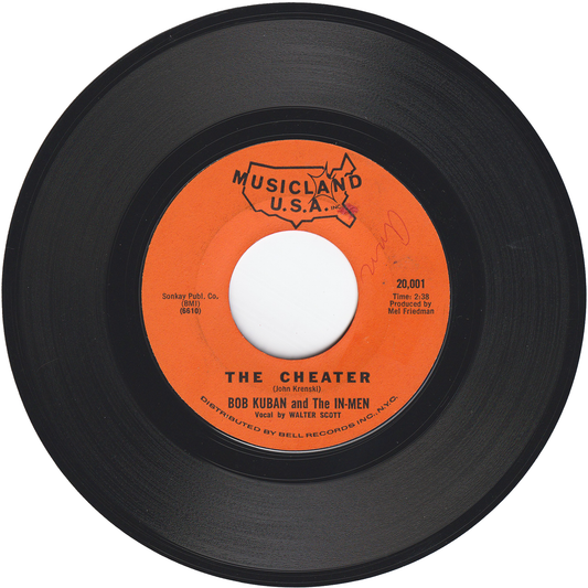 Bob Kuban & The In-Men - The Cheater / Try Me Baby