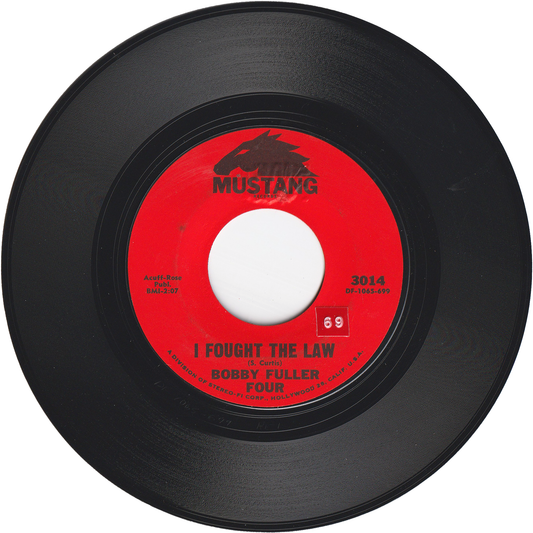 Bobby Fuller Four - I Fought The Law / Little Annie Lou [Styrene, Monarch Pressing]