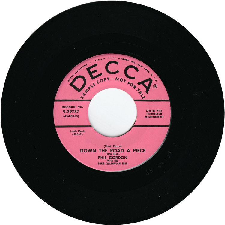 Phil Gordon With Page Cavanaugh Trio - (That Place) Down The Road A Piece / I'm Gonna Move To The Outskirts Of Town [Promo]
