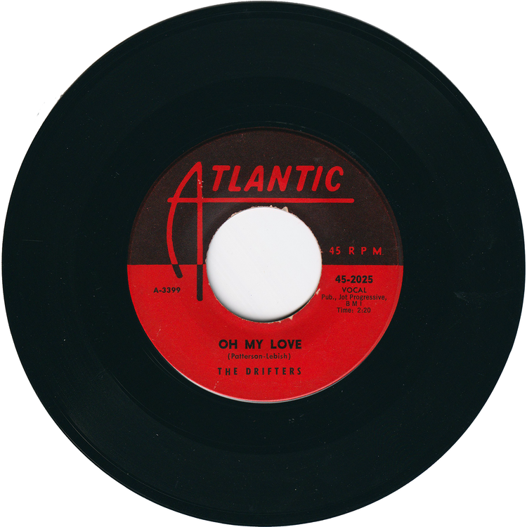 The Drifters - There Goes My Baby / Oh My Love