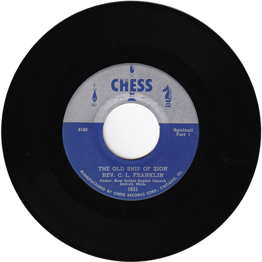Rev. C. L. Franklin - The Old Ship Of Zion Part.1 / The Old Ship Of Zion Part.2 [Silver top label]