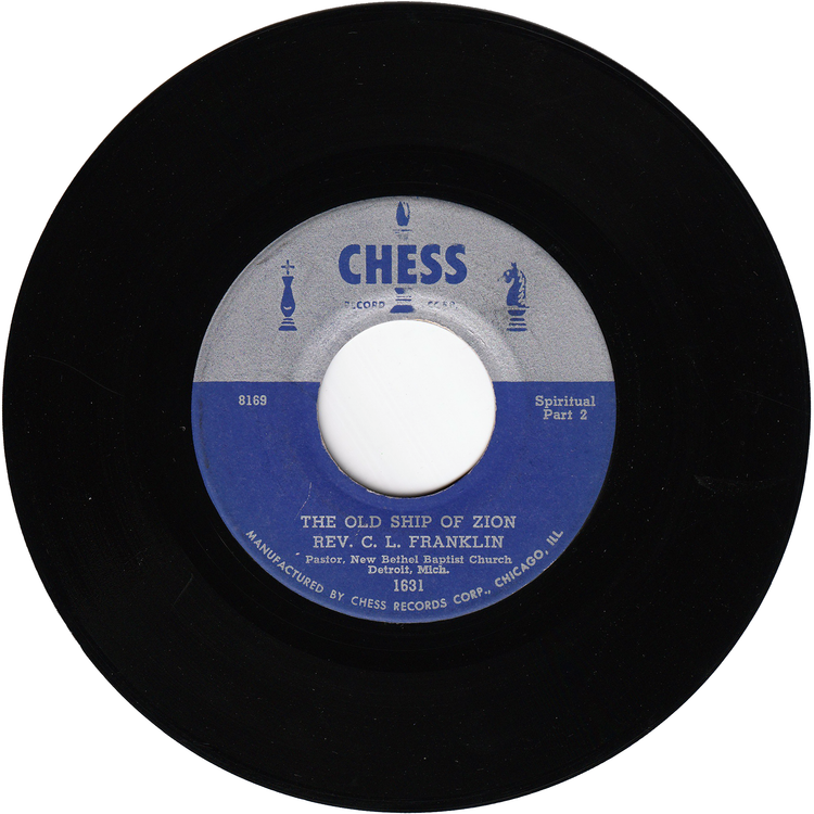 Rev. C. L. Franklin - The Old Ship Of Zion Part.1 / The Old Ship Of Zion Part.2 [Silver top label]