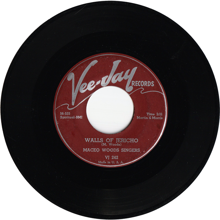 Maceo Woods Singers - Walls Of Jericho / If You Miss Me Here