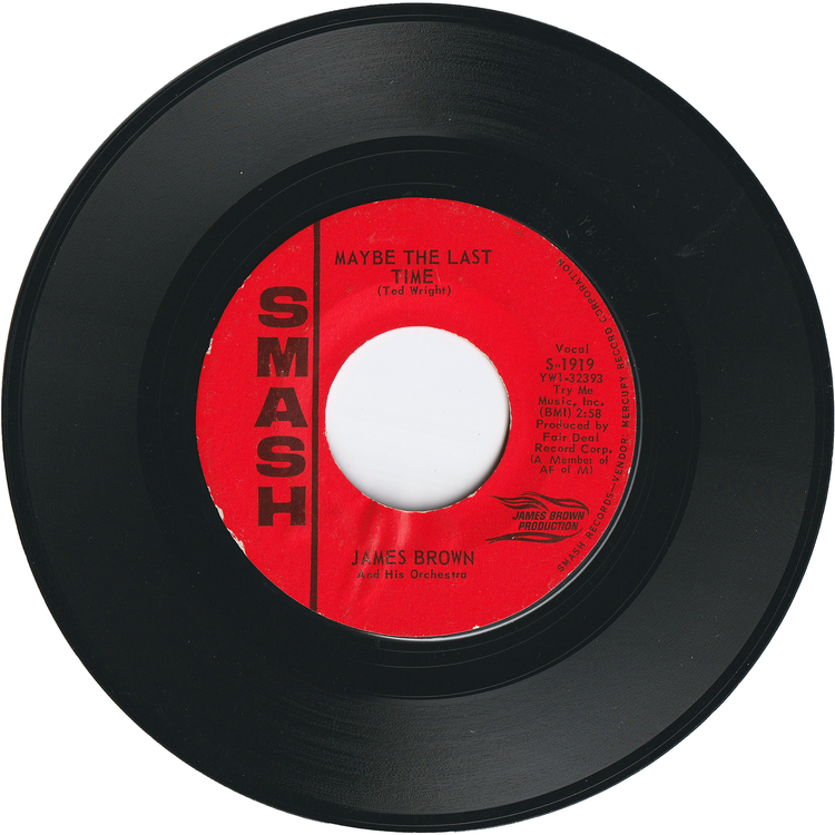 James Brown & The Famous Flames - Out Of Sight / Maybe The Last Time