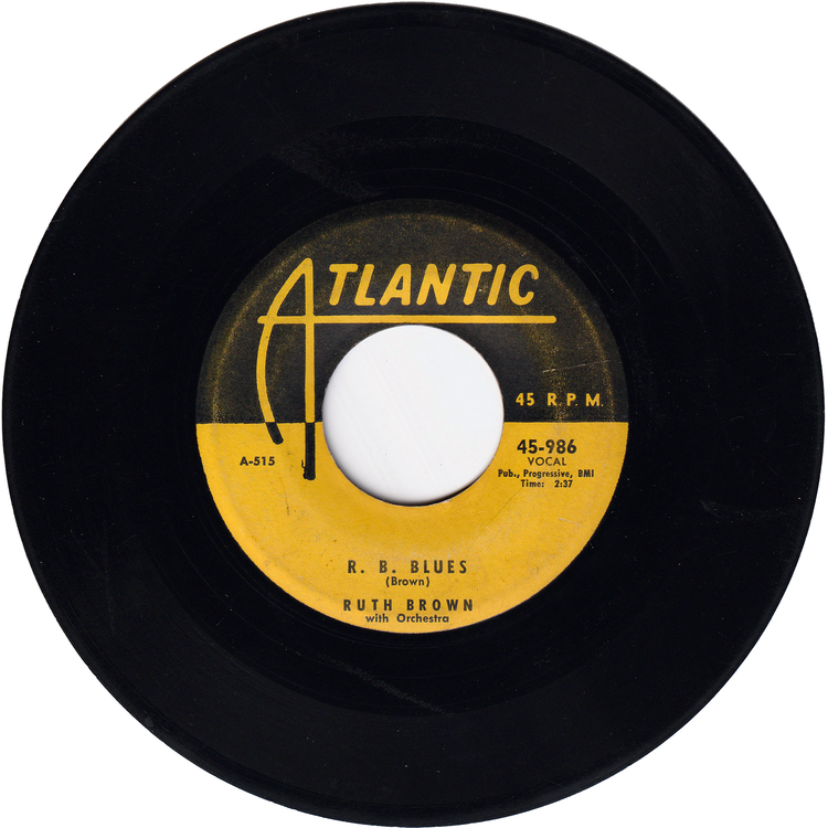Ruth Brown - (Mama) He Treats Your Daughter Mean / R. B. Blues