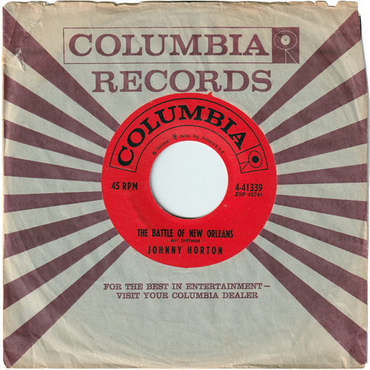 Johnny Horton - The Battle Of New Orleans / All For The Love Of A Girl [Styrene, Bridgeport Pressing]