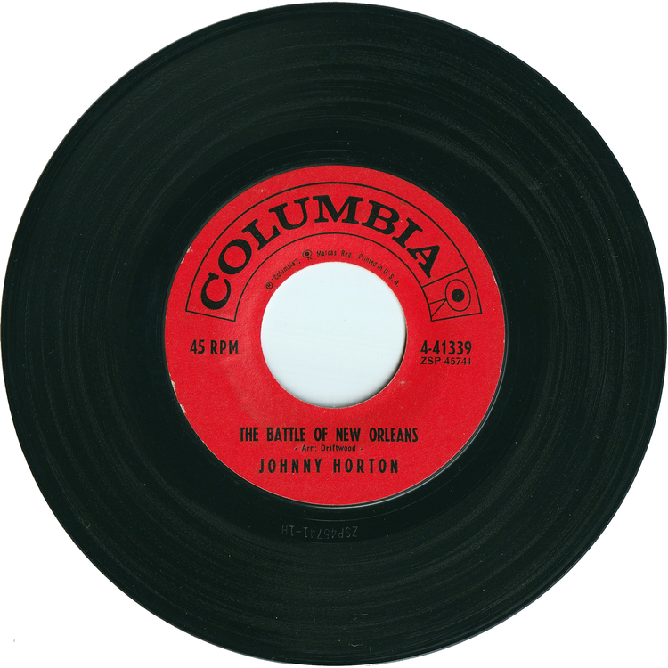 Johnny Horton - The Battle Of New Orleans / All For The Love Of A Girl [Styrene, Bridgeport Pressing]