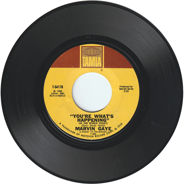 Marvin Gaye - I Heard It Through The Grapevine / You're What's Happening (In The World Today) [Styrene, Monarch Pressing]