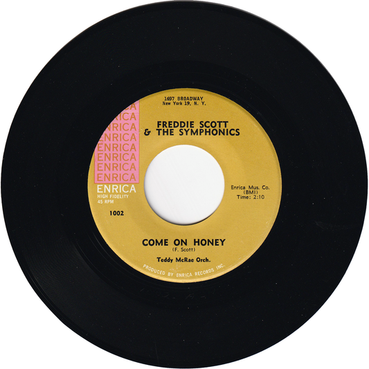 Freddie Scott & The Symphonics - Come On Honey / A Blessing To You