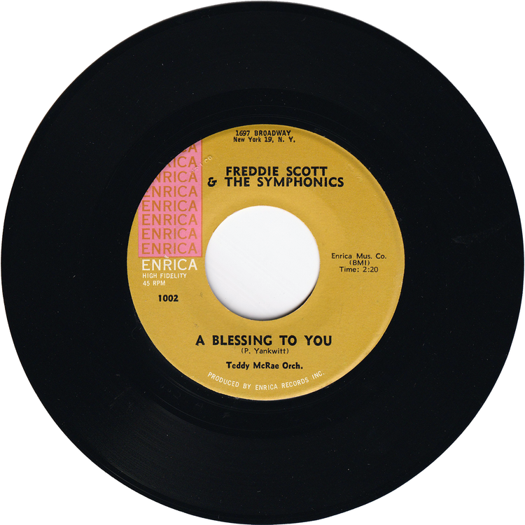 Freddie Scott & The Symphonics - Come On Honey / A Blessing To You