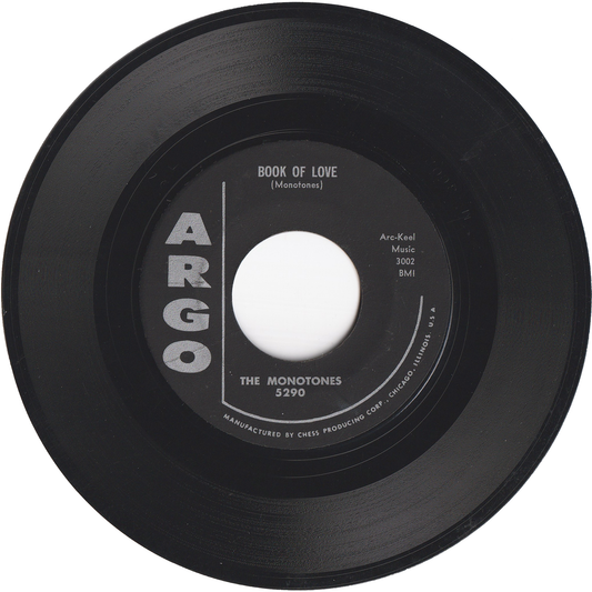 The Monotones - Book Of Love / You Never Loved Me