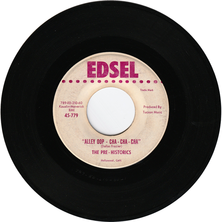 The Pre-Historics - Alley Oop Cha Cha Cha / Oh Blues