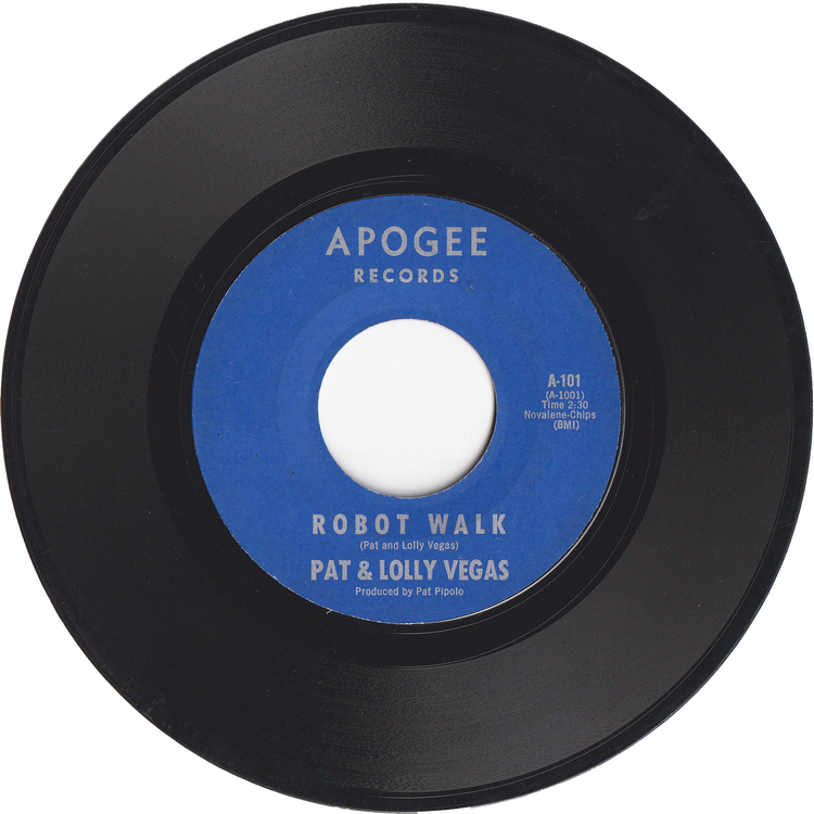 Pat & Lolly Vegas - Robot Walk / Don't You Remember