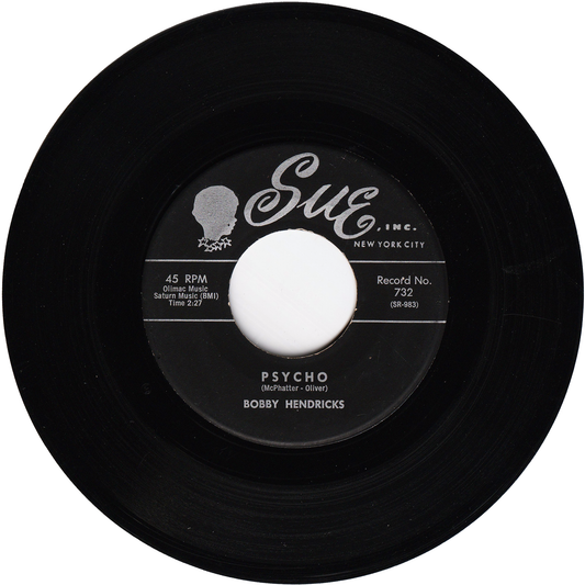 Bobby Hendricks - Psycho / Too Good To Be True