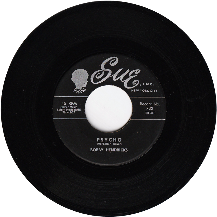 Bobby Hendricks - Psycho / Too Good To Be True