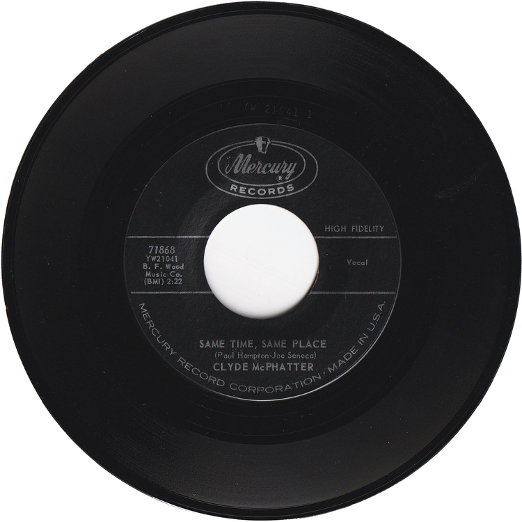 Clyde McPhatter - Same Time, Same Place / Your Second Choice