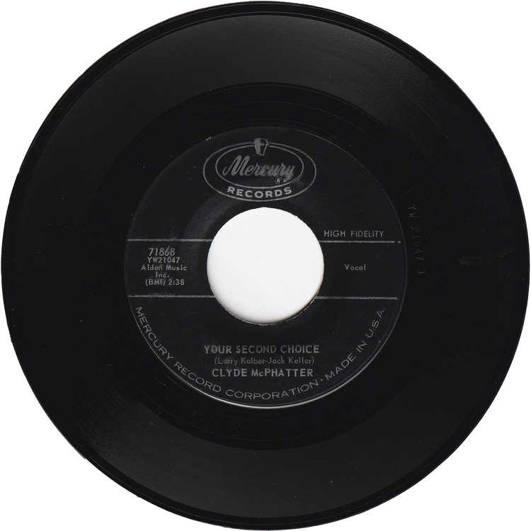 Clyde McPhatter - Same Time, Same Place / Your Second Choice