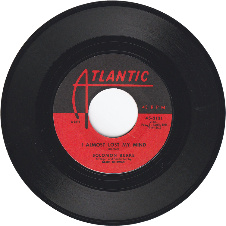 Solomon Burke - Cry To Me / I Almost Lost My Mind [Styrene, Monarch Pressing]